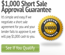 $1,000 Short Sale Approval Guarantee